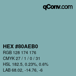 Color code: HEX #80AEB0 | qconv.com