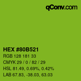 カラーコード: HEX #80B521 | qconv.com