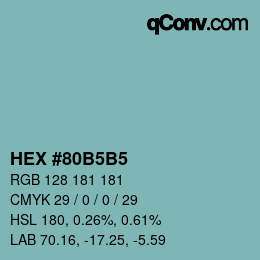カラーコード: HEX #80B5B5 | qconv.com