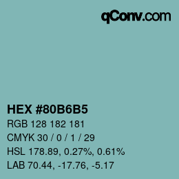 カラーコード: HEX #80B6B5 | qconv.com