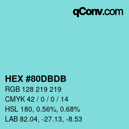 カラーコード: HEX #80DBDB | qconv.com