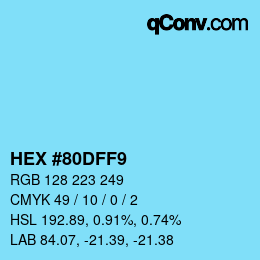 Color code: HEX #80DFF9 | qconv.com