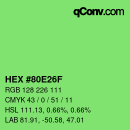 Color code: HEX #80E26F | qconv.com