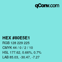 カラーコード: HEX #80E5E1 | qconv.com