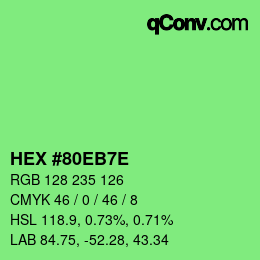 Color code: HEX #80EB7E | qconv.com