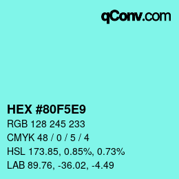 Color code: HEX #80F5E9 | qconv.com