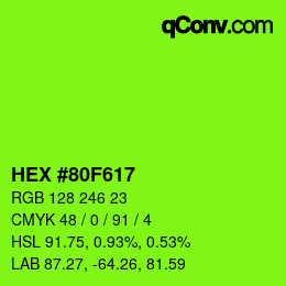 Color code: HEX #80F617 | qconv.com