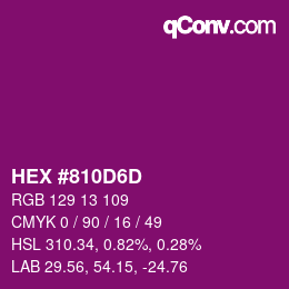 カラーコード: HEX #810D6D | qconv.com