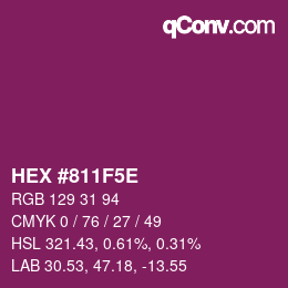 カラーコード: HEX #811F5E | qconv.com