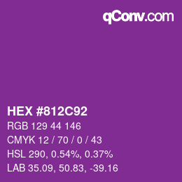 Color code: HEX #812C92 | qconv.com