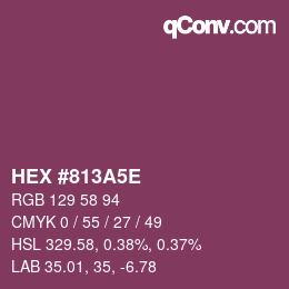 Color code: HEX #813A5E | qconv.com