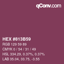Farbcode: HEX #813B59 | qconv.com