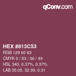 颜色代码: HEX #813C53 | qconv.com