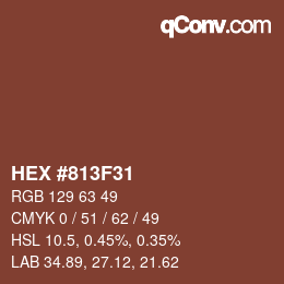 カラーコード: HEX #813F31 | qconv.com