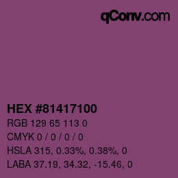 Farbcode: HEX #81417100 | qconv.com