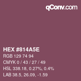 カラーコード: HEX #814A5E | qconv.com