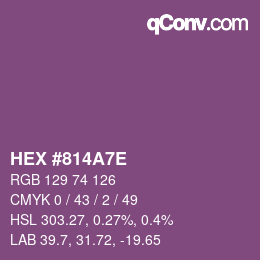 Color code: HEX #814A7E | qconv.com
