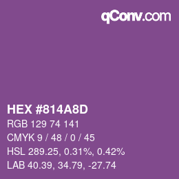 カラーコード: HEX #814A8D | qconv.com