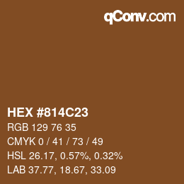カラーコード: HEX #814C23 | qconv.com