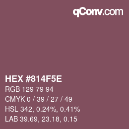Color code: HEX #814F5E | qconv.com