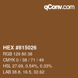 Color code: HEX #815026 | qconv.com