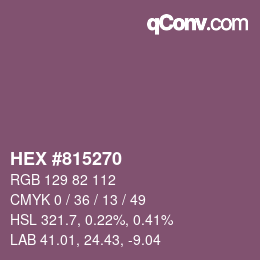 颜色代码: HEX #815270 | qconv.com