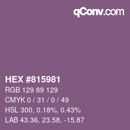 Color code: HEX #815981 | qconv.com