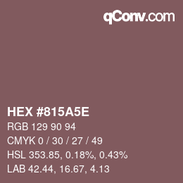 Color code: HEX #815A5E | qconv.com