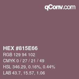 カラーコード: HEX #815E66 | qconv.com