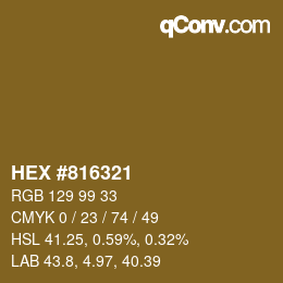 颜色代码: HEX #816321 | qconv.com