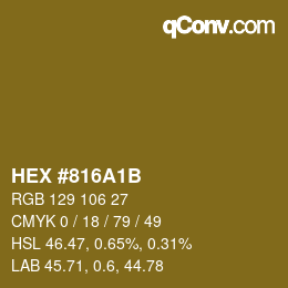 颜色代码: HEX #816A1B | qconv.com