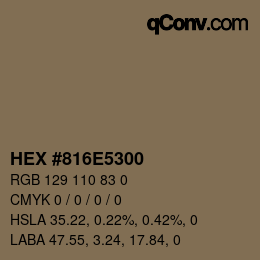 Color code: HEX #816E5300 | qconv.com
