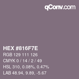 Color code: HEX #816F7E | qconv.com