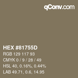 カラーコード: HEX #81755D | qconv.com