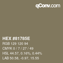 Color code: HEX #81785E | qconv.com