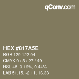 カラーコード: HEX #817A5E | qconv.com