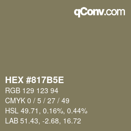 Farbcode: HEX #817B5E | qconv.com