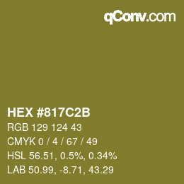 カラーコード: HEX #817C2B | qconv.com