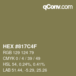 Color code: HEX #817C4F | qconv.com