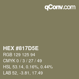 Farbcode: HEX #817D5E | qconv.com