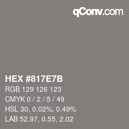 Color code: HEX #817E7B | qconv.com