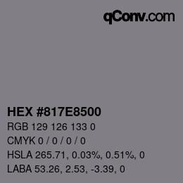 Color code: HEX #817E8500 | qconv.com