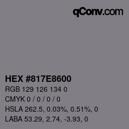 Color code: HEX #817E8600 | qconv.com