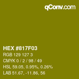 カラーコード: HEX #817F03 | qconv.com