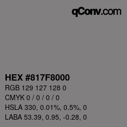 Color code: HEX #817F8000 | qconv.com