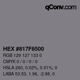 颜色代码: HEX #817F8500 | qconv.com