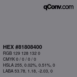 Color code: HEX #81808400 | qconv.com