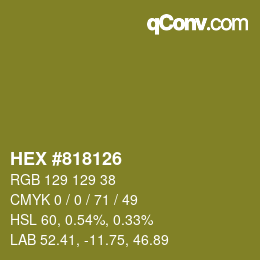 Color code: HEX #818126 | qconv.com