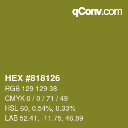 Color code: HEX #818126 | qconv.com