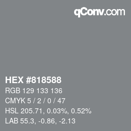 カラーコード: HEX #818588 | qconv.com